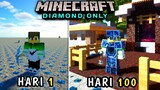 100 Hari Minecraft RTX Tapi DIAMOND ONLY 😱