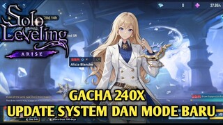 GACHA 240X DAN UPDATE SYSTEM BARU  | SOLO LEVELING: ARISE