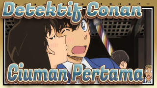 Detektif Conan
Ciuman Pertama