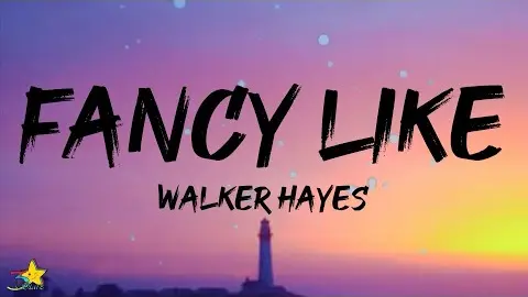 Walker Hayes - Fancy Like (Lyrics) "we fancy like applebee's on date night"