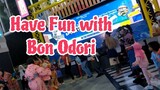 Have fun with Bon Odori 💃💃