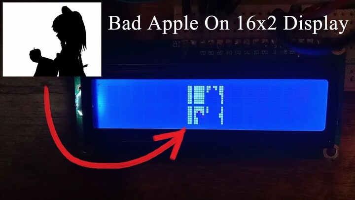 Bad Apple On Arduino 16x2 LCD!