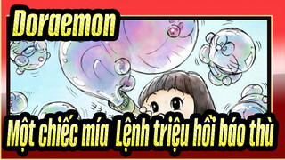 [Doraemon] Chia đôi dòng sông bằng một chiếc mía & Lệnh triệu hồi báo thù_3