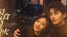 Falling Before Fireworks 2023 [Eng.Sub] Ep06