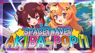 【MOSAIC.WAV】SPACE! WAVE! AKIBA-POP!! / AZKi × 尾丸ポルカ (Cover)