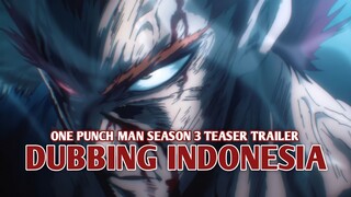 One Punch Man Season 3 Teaser Trailer | [DubbingIndonesia]