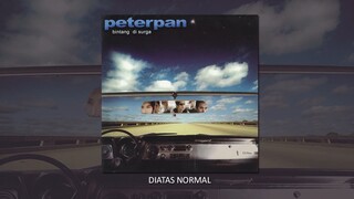 Peterpan - Diatas Normal