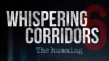 Wishpering Corridors 6 (The Humming) 2021 Film Korea Horor Sub Indo