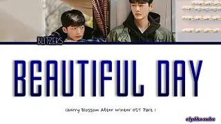 BLITZERS - Beautiful Day (Cherry Blossom After Winter OST Part 1) Han|Rom|Eng Lyrics