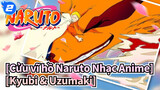 [Cửu vĩ hồ Naruto Nhạc Anime] [Kyubi & Uzumaki]_2