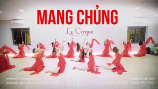 MANG CHỦNG - Múa Cổ Trang Đẹp thế ! | GV Quang Linh | Le Cirque Dance studio Hanoi Vietnam