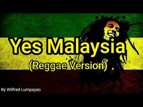 Yes Malaysia - Reggae Version
