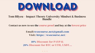 [WSOCOURSE.NET] Tom Bilyeu – Impact Theory University Mindset & Business Bundle