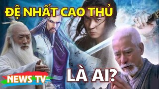 Ai là người mạnh nhất trong tiểu thuyết Kim Dung?