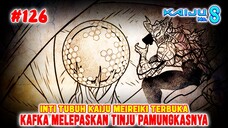 [#126] INTI KAIJU TERBUKA BERKAT KIKORU DAN MINA❗KAFKA MELEPASKAN TINJU PAMUNGKASNYA❗KAIJU NO 8❗
