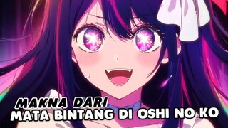 Makna Mata Bintang di Oshi no Ko