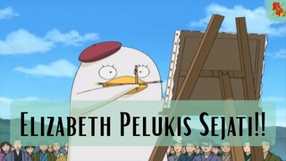 Gintama ||😱😱  Elizabeth Pelukis Sejati  😱😱