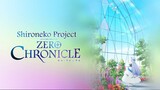 Shironeko Project: Zero Chronicle (2020) Part 01 | English Dubbed