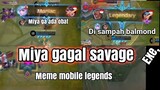Miya Gagal "Savage" | Mobile Legends.