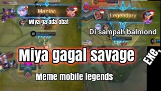 Miya Gagal "Savage" | Mobile Legends.