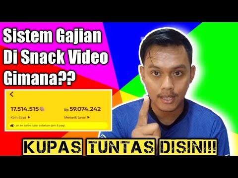 Ini Dia Sistem Penggajian di Snack Video - Insan Maulana