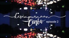 Kesempurnaan Cinta | Season 1 episode 2 – first scene
