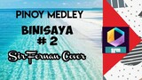PINOY MEDLEY Binisaya # 2 ni Sir Fernan "By Max Surban at Iba Pa".