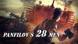 PANFILOV'S 28 MEN (English Dubbed)
