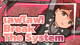 Break The System | แฟนอาร์ตเลิฟไลฟ์! นิจิกะซากิ × ฮิกุราชิร้องให้ AMV
