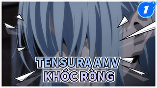 TenSura AMV khóc ròng_1