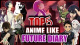 Top 5 Anime Like Future Diary