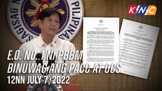 E.O. No. 1 ni PBBM, Binuwag ang PACC at OCS | Kidlat News Update (July 7, 2022 12NN)