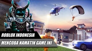 Mencoba Namatin Game Roblox Indonesia