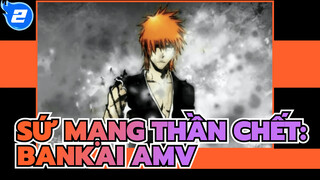 Bankai | Sứ Mạng Thần Chết AMV_2