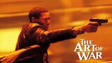 The Art Of War (2000) ทำเนียบพันธุ์ฆ่า สงครามจับตาย
