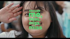 2019 - Excuse Me Miss, Miss, Miss (Short Film)