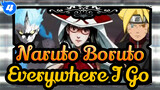 Boruto: Generasi Baru Naruto "Everywhere I Go" | AMV_4