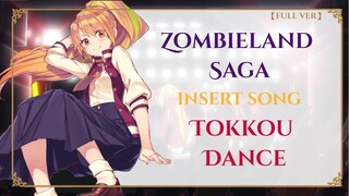 Zombieland Saga EP9 insert song " Tokkou Dance 特攻DANCE ~DAWN OF THE BAD~ "