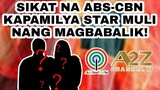 SIKAT NA ABS-CBN KAPAMILYA STAR MULI NANG MAGBABALIK!