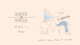 Hunter x Hunter - Ohayou (Cover by kena yokie x miyuki)