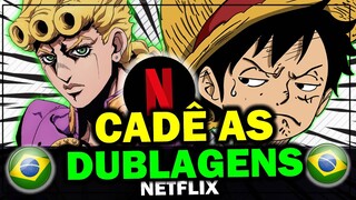 Cadê os Novos Episódios de One Piece Dublado | JOJO Parte 5 Dublado  Na Netlfix