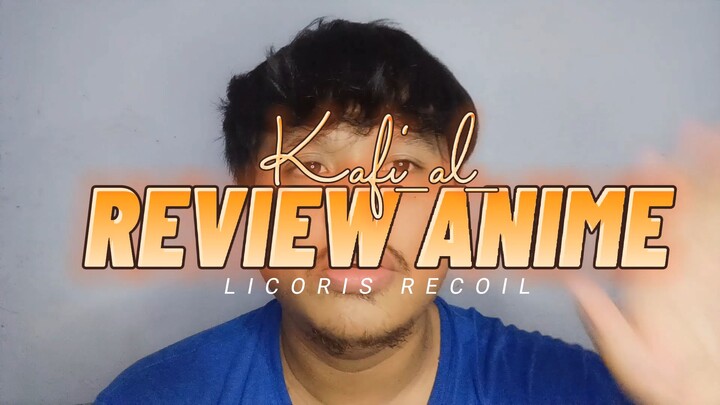Review Anime Licoris Recoil