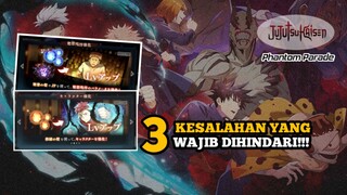 3 Kesalahan Player Gratisan Yang Wajib Dihindari!!! - [GUIDE NEWBIE] Jujutsu Kaisen Phantom Parade