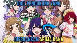 Siapa idol pendukung grup B-Komachi yang akan di perankan Arima Kana | Oshi No Ko