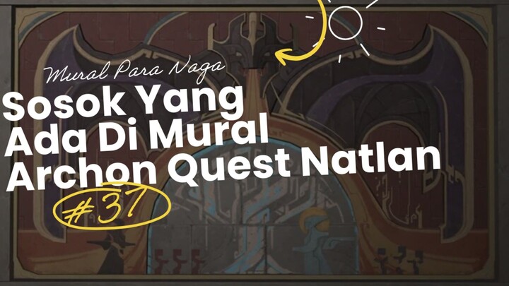 LORE TENTANG NAGA NATLAN DI DALAM SUATU MURAL