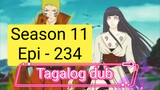 Episode 234 + Season 11 + Naruto shippuden + Tagalog dub