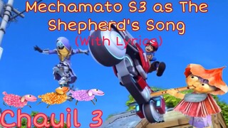 (First Video) Mechamato Season 3 as BabyTV The Shepherd's Song (With Lyrics) | Chauil 3