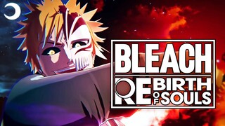 NEW BLEACH GAME ANNOUNCED! Bleach Rebirth of Souls