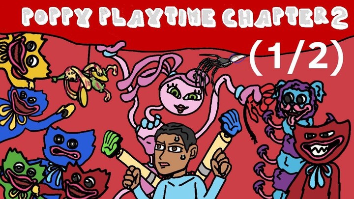 poppy playtime chapter2 part1