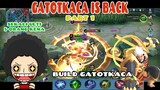 GATOTKACA IS BACK PART 1 II GAMEPLAY AND BUILD GATOTKACA OFFLANE + GATOT DAMAGE